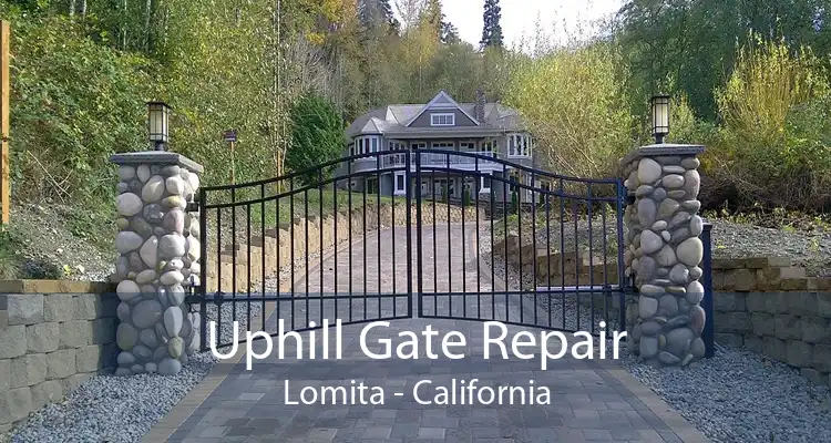 Uphill Gate Repair Lomita - California